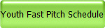 Youth Fast Pitch Schedule